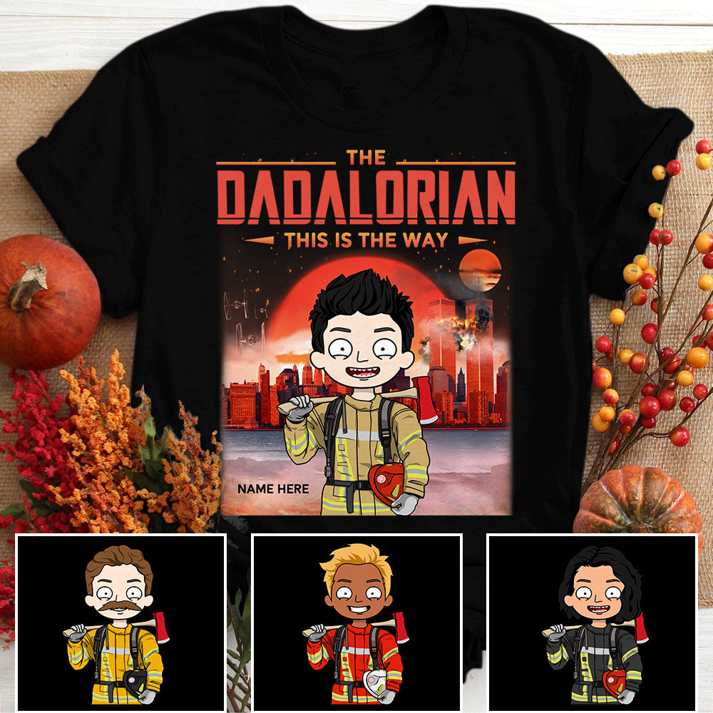 Personalized Firefighter The Dadalorian This Is The Way Shirts For Husband Dad Grandpa Papa Grandfather