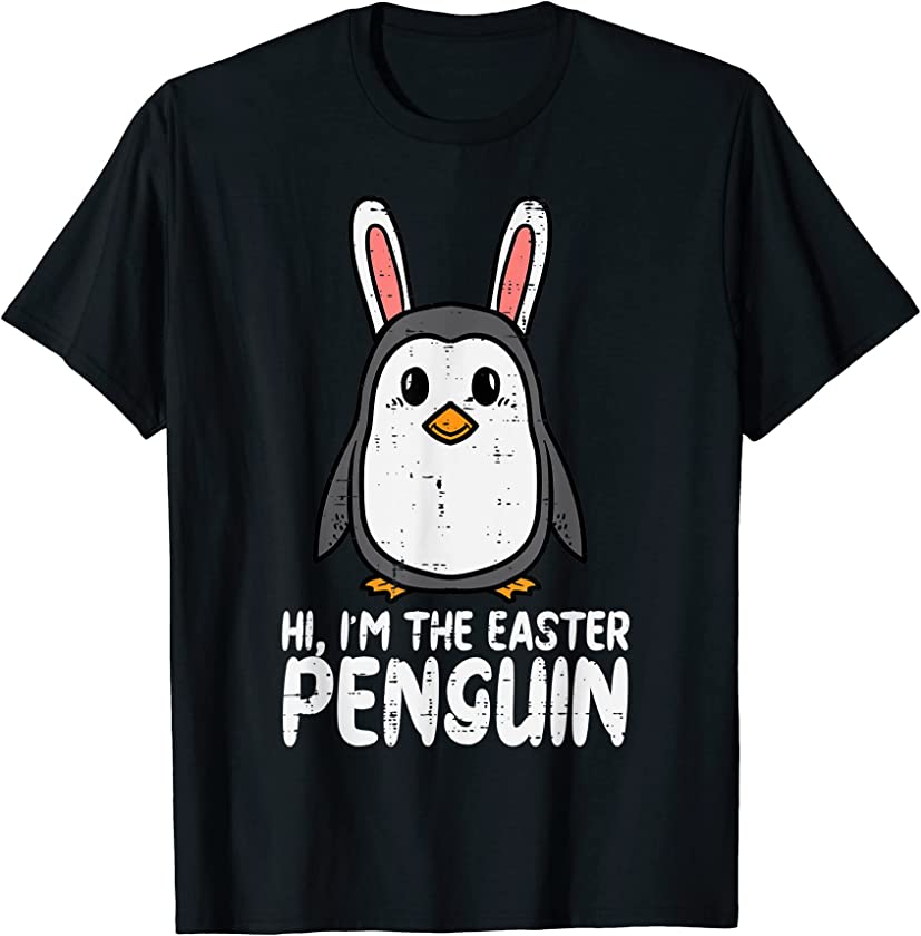 Im The Easter Penguin Cute Bunny Ears Women Boys Girls Kids T-Shirt