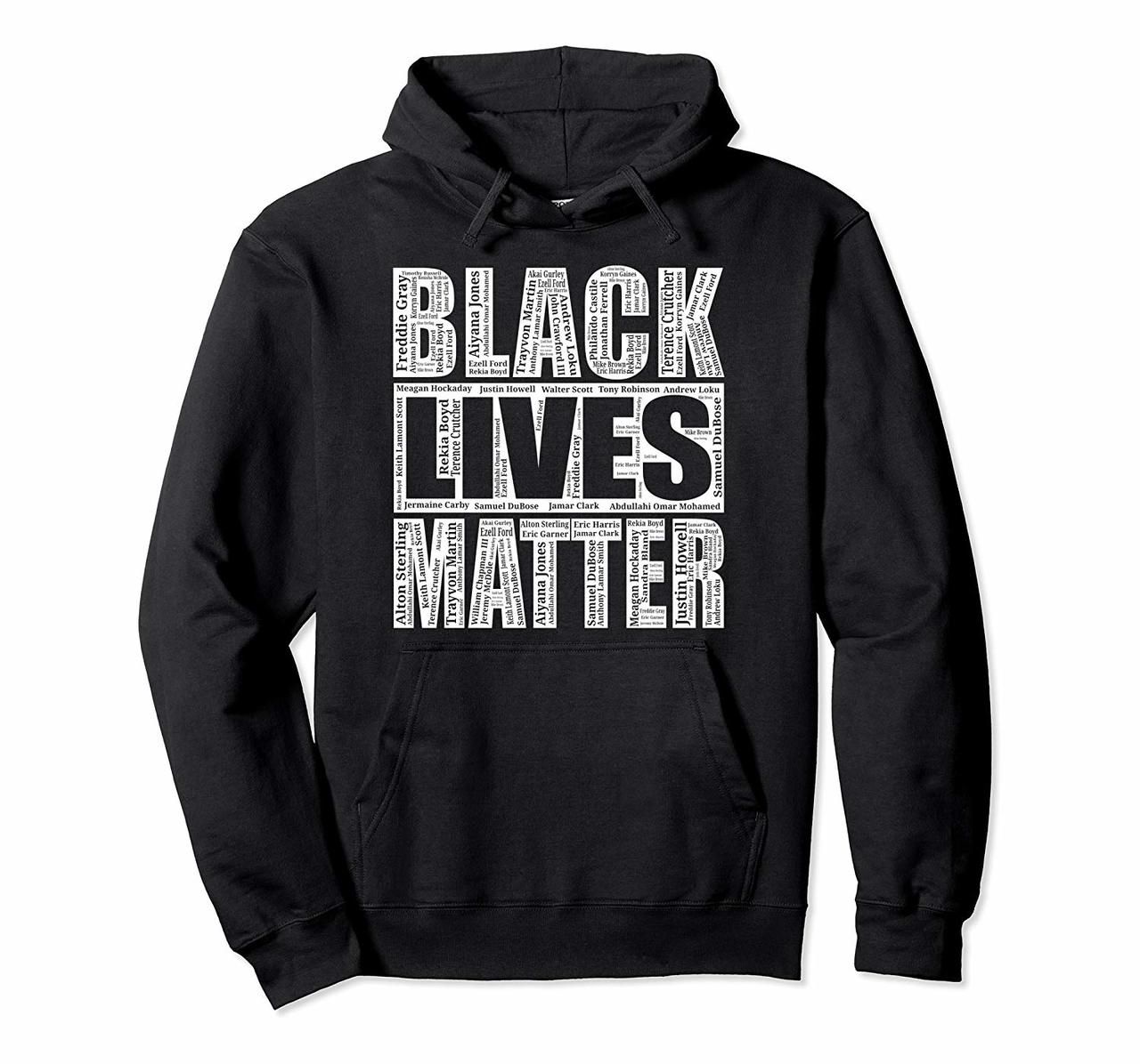 Black Lives Matter With Names Of Victims Inscribed Hoodie