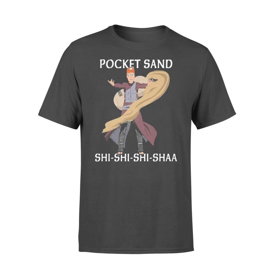 Pocket Sand Shi Shi Shi Shaa T-shirt