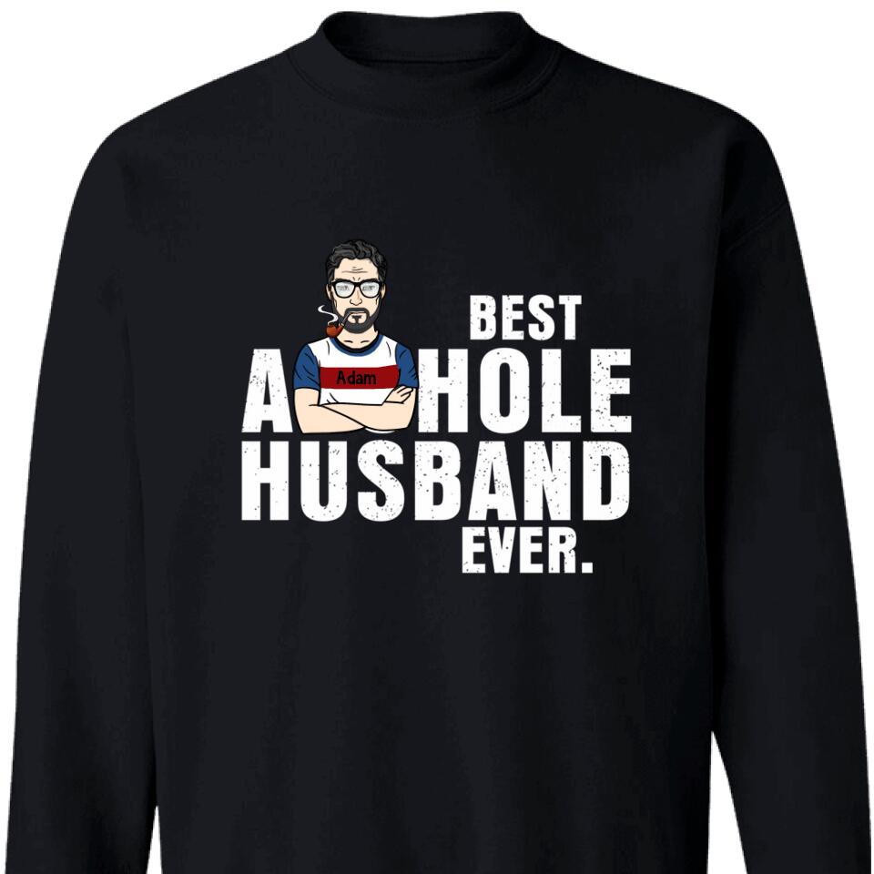 Trendingpersonalized Best A Hole Husban Ever Customized Sweatshirt