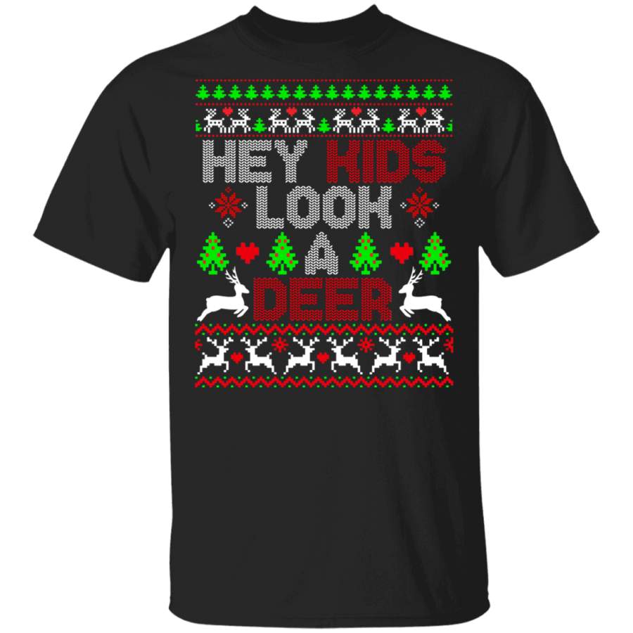 Christmas Deer Lover Shirt Hey Kids Look A Deer Ugly Christmas Sweater Deer Hunting Lover Gifts T-Shirt