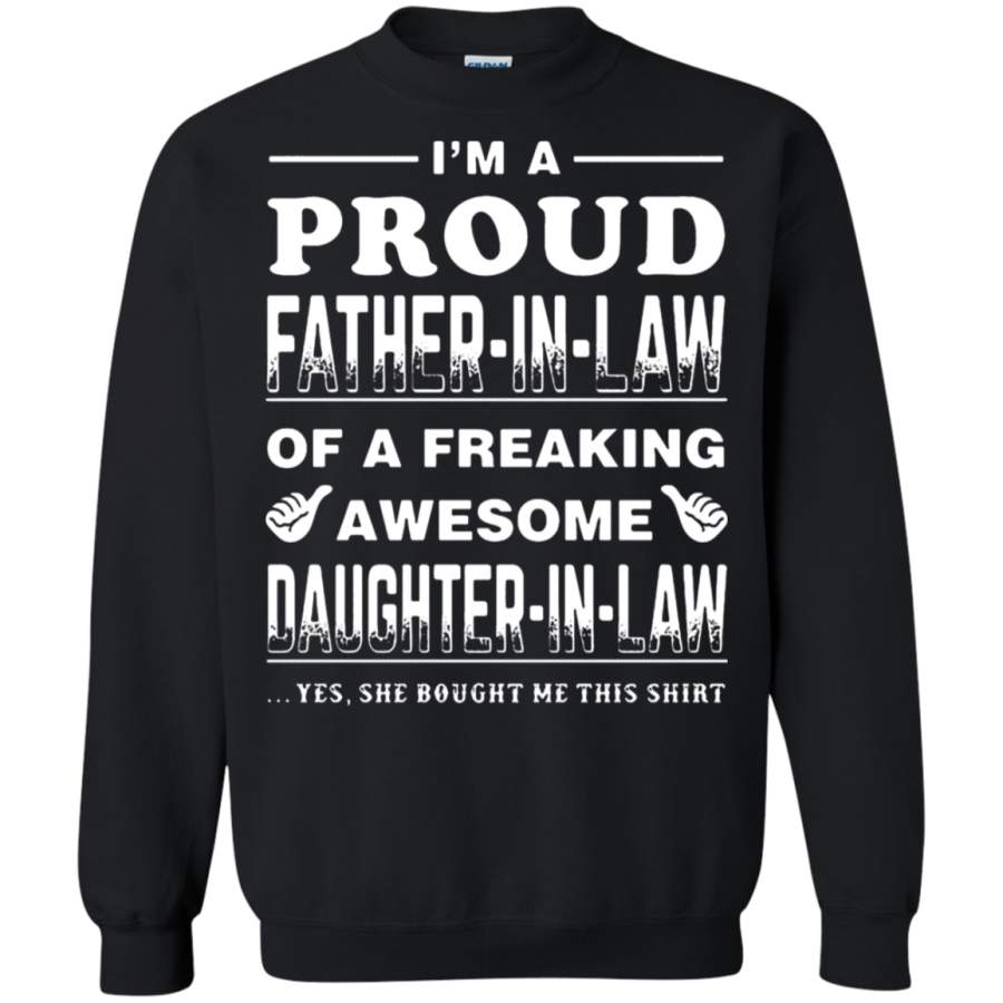 AGR I ‘m A Proud Father In Law Of A Freaking Awesome Daughter In Law Sweatshirt