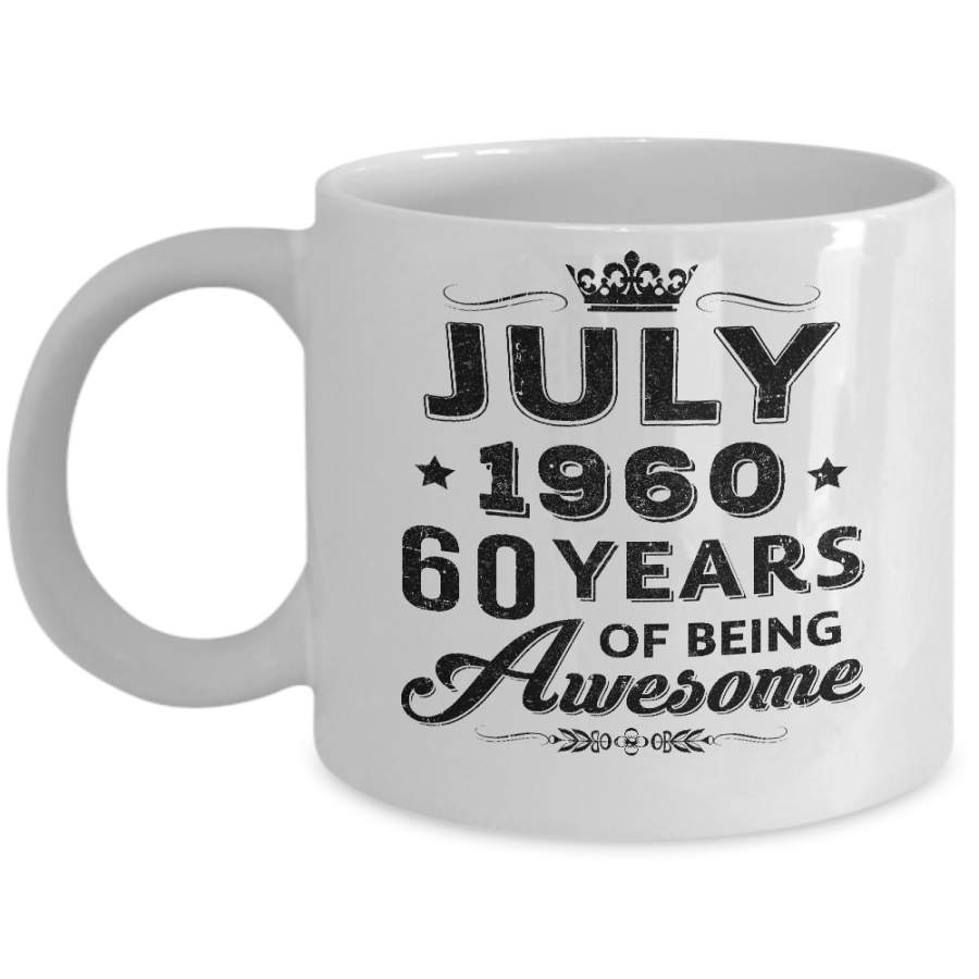 Vintage 1960 July 60Th Birthday Gift Being Awesome Mug