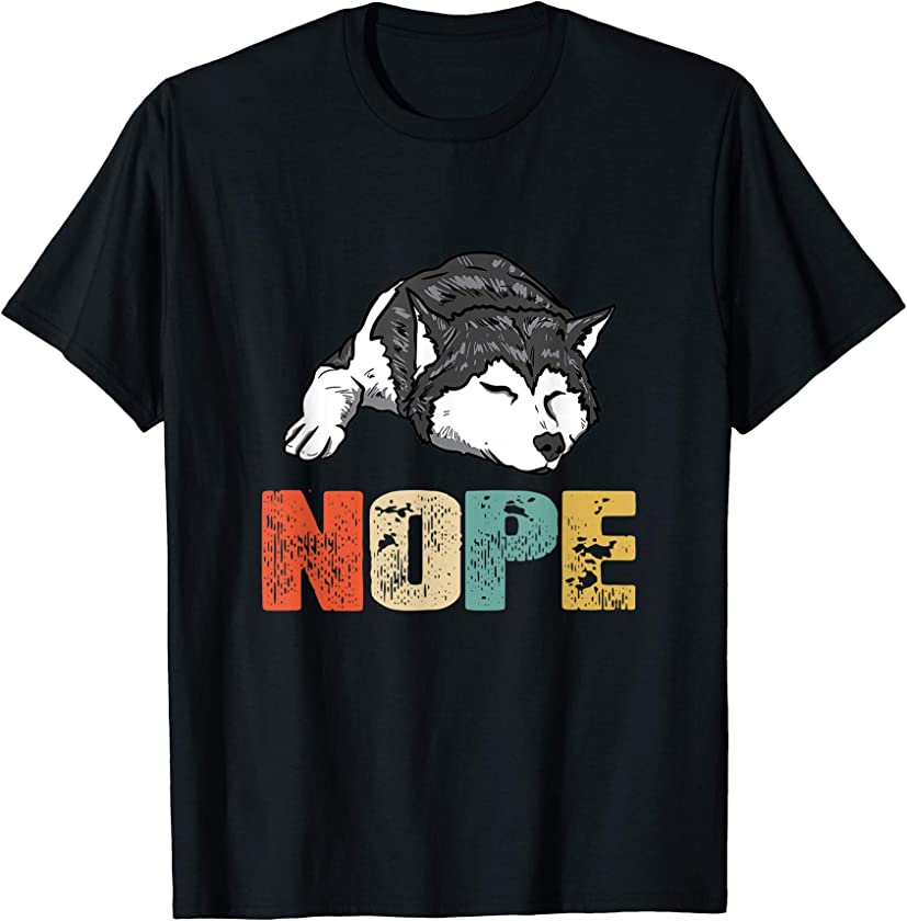 Vintage Nope Funny Siberian Husky Dog Lover T-Shirt