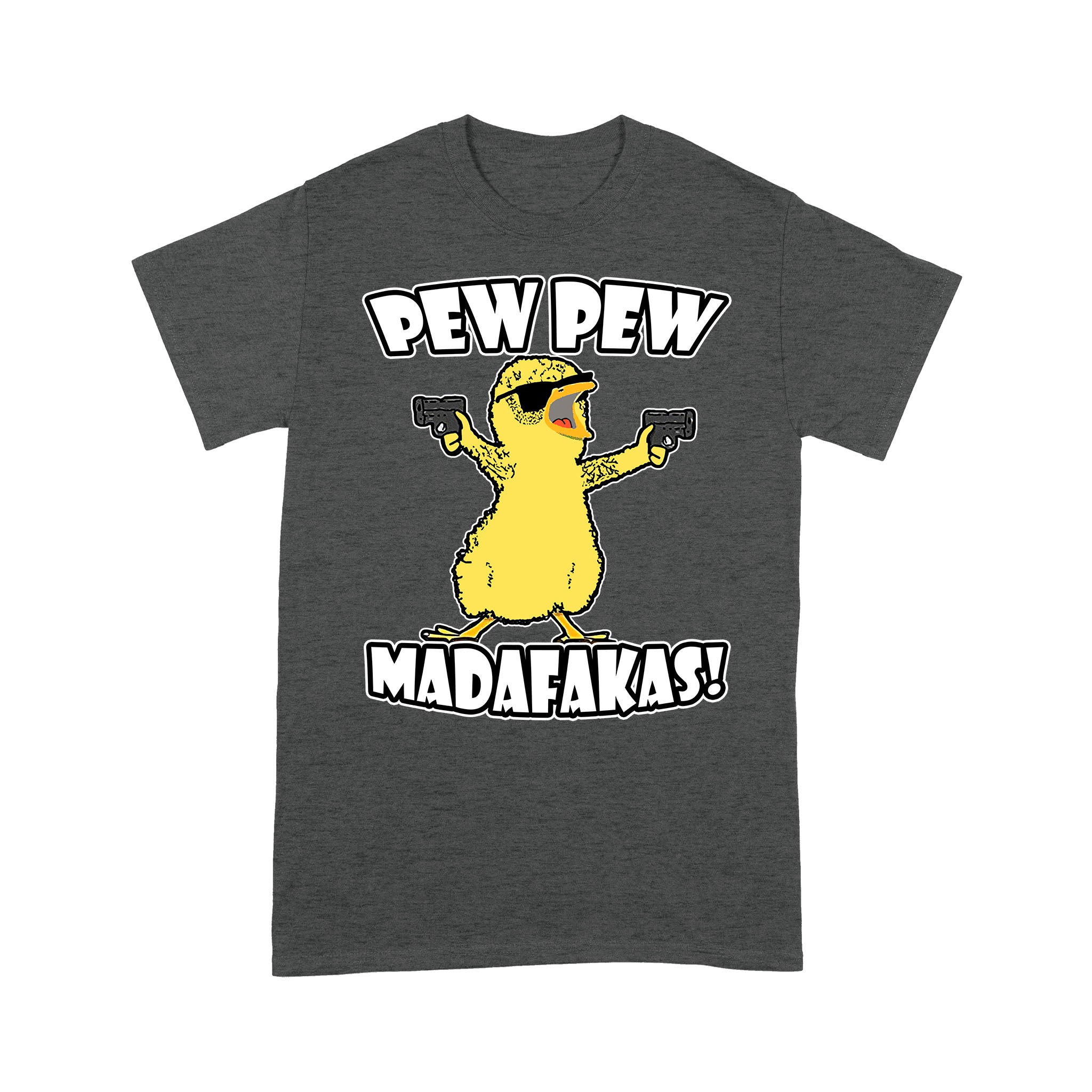 Cute Duck Pew Pew Madafakas – Standard T-shirt