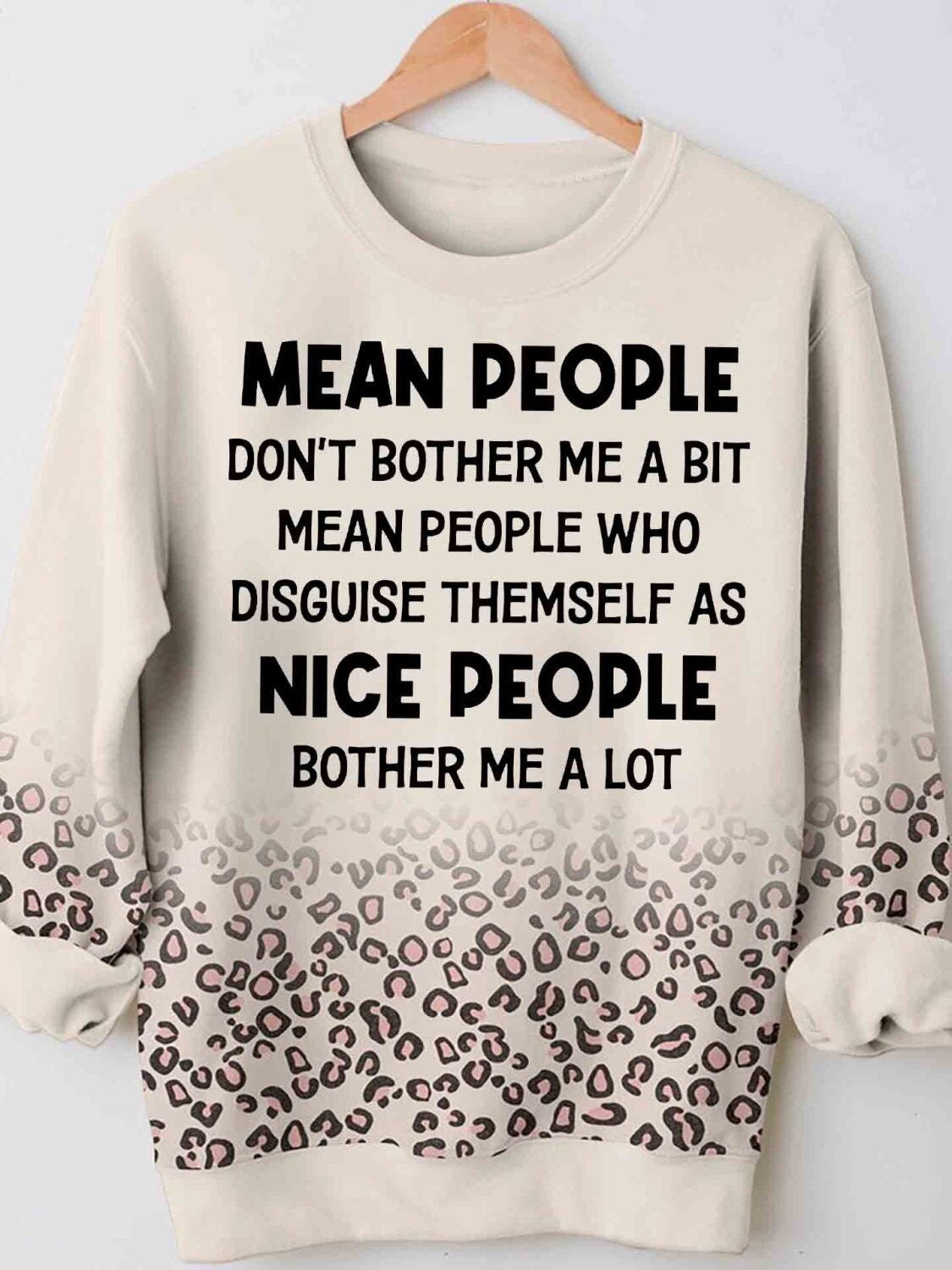 Nice People Bother Me A Lot 3D Hoodie Tshirt Leopard Print 2022