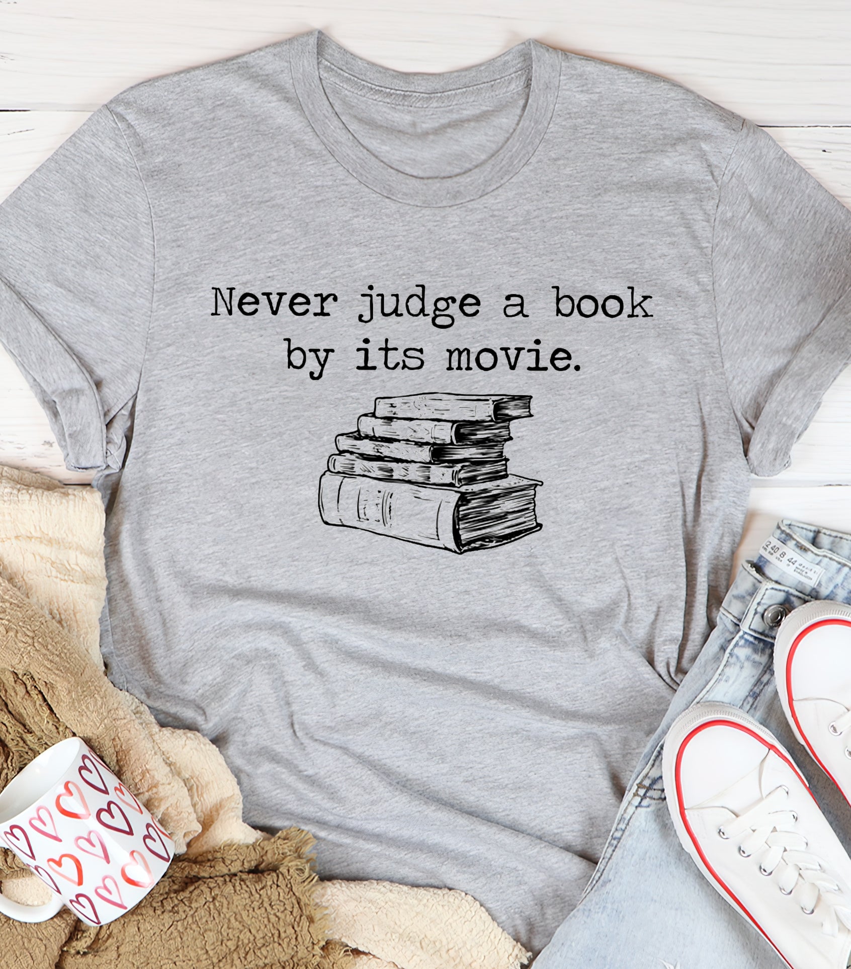 Never Judge A Book By Its Movie Funny Gift For Book Lovers Standard/Premium T-Shirt Hoodie