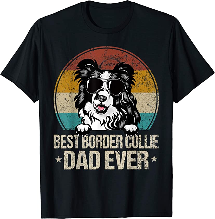 Best Border Collie Dad Ever Vintage Dog Lover Gift T-Shirt