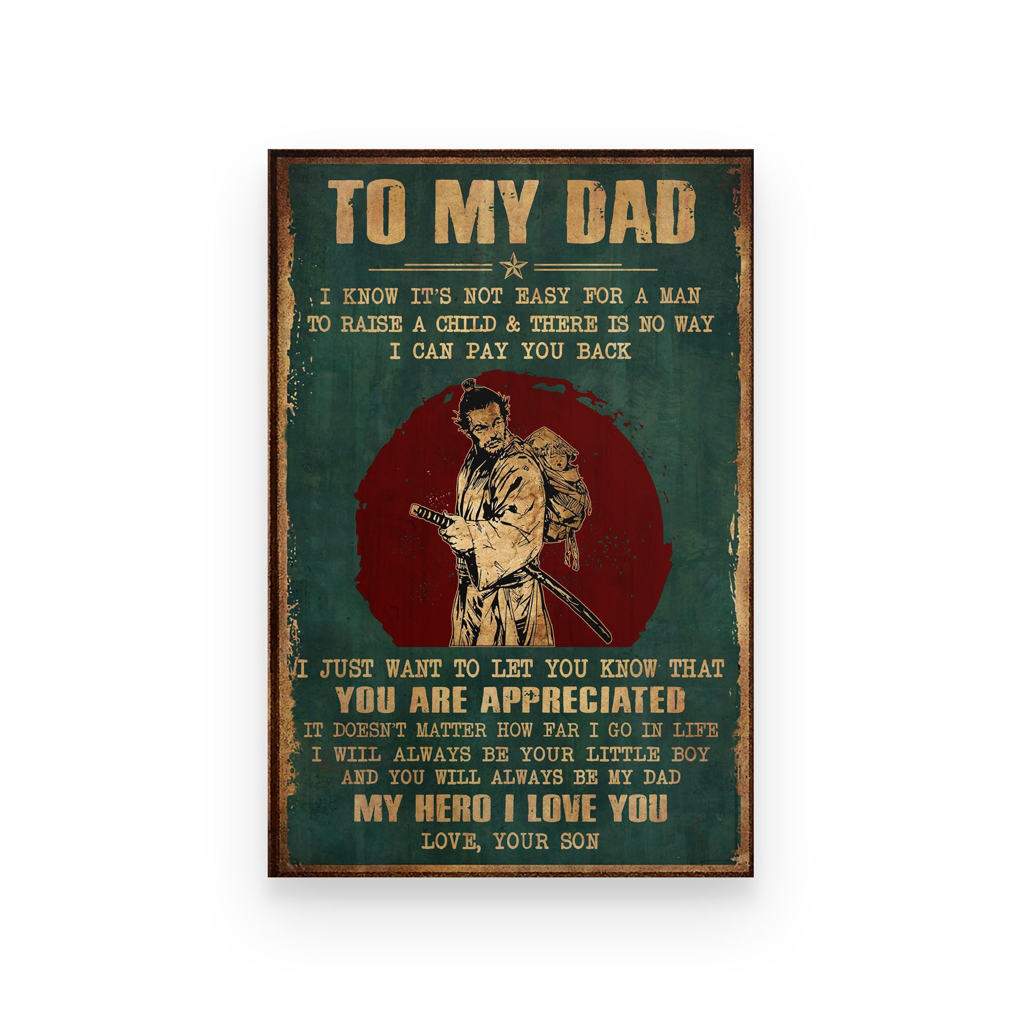 Poster samurai Doc son for dad my hero i love you