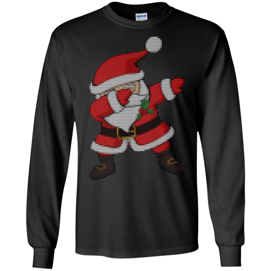 Dabbing Santa Christmas – Santa Claus Dab – Ugly LS Shirt/Hoodie/Sweatshirt