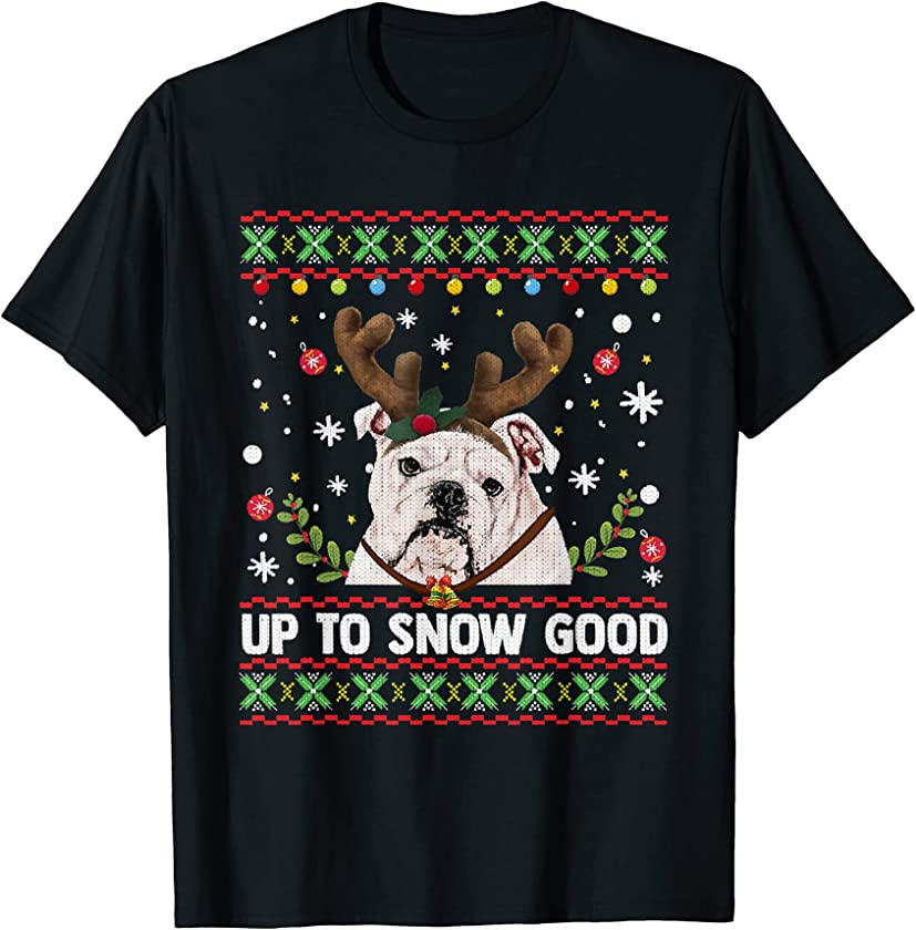 White English Bulldog Dog Reindeer Ugly Christmas Sweater T-Shirt