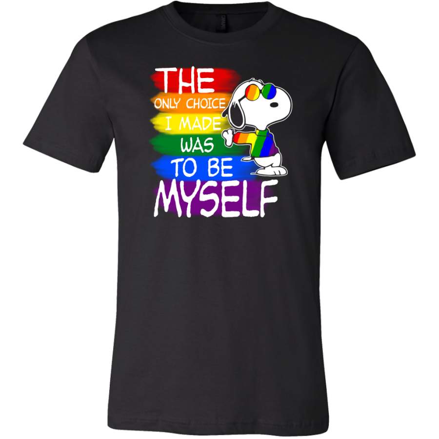 The Only Choice I Made Was To Be Myself Shirts, Snoopy Shirts, Lgbt Shirts New Fashion