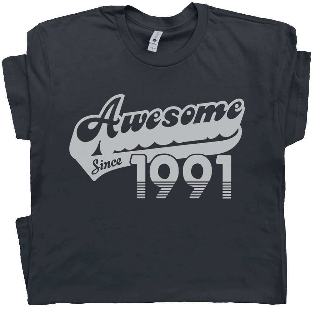 32nd Birthday T Shirt Awesome Since 1991 Shirt Funny Gift For 1991 Birthday Tee Shirt Mens Womens 32nd Birthday Shirt Vintage Retro