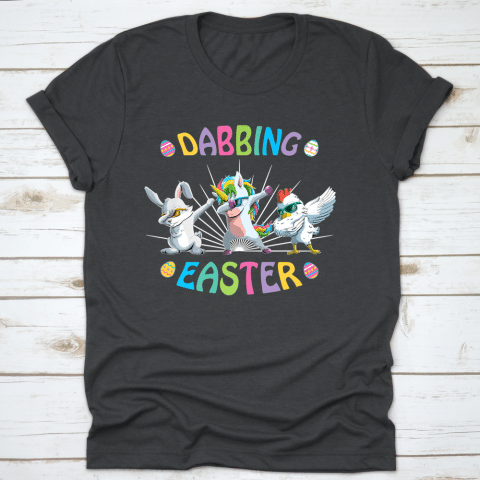 Cool Easter With Dabbing Bunny Unicorn And Chick Shirt