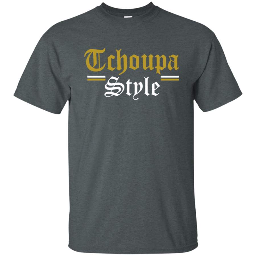 Tchoupa Style T Shirt – New York Nice Gift