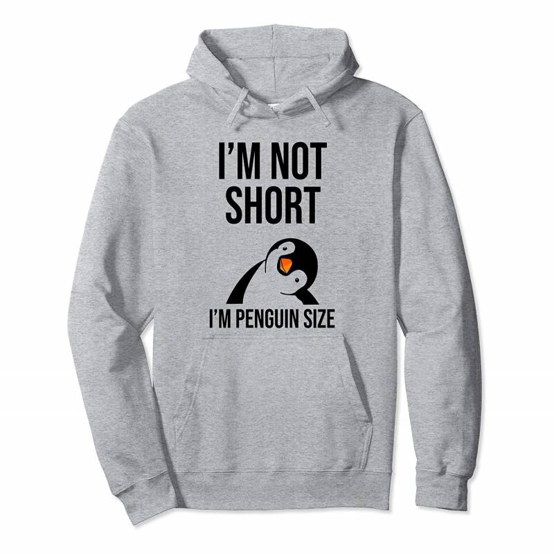 I’m not short I’m penguin size Pullover Hoodie, T Shirt, Sweatshirt