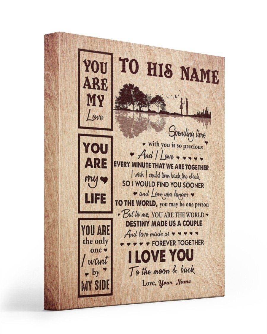 You Are My Life Personalized Name Canvas Special Gift For Husband Poster Wall Art Home Decor