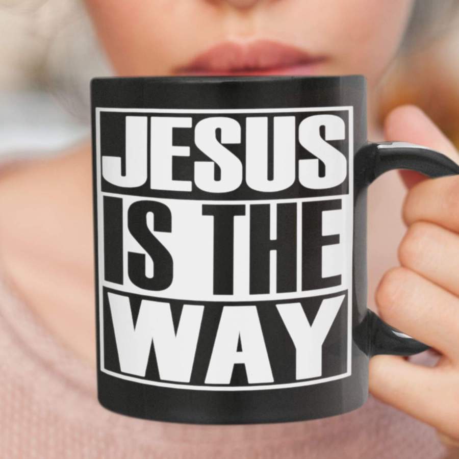 Jesus is the way coffee mug