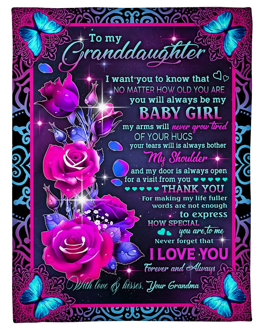 Roses Blanket No Matter How Old You Are You Will Always Be My Baby Girl Thank You To Granddaughter From Grandma