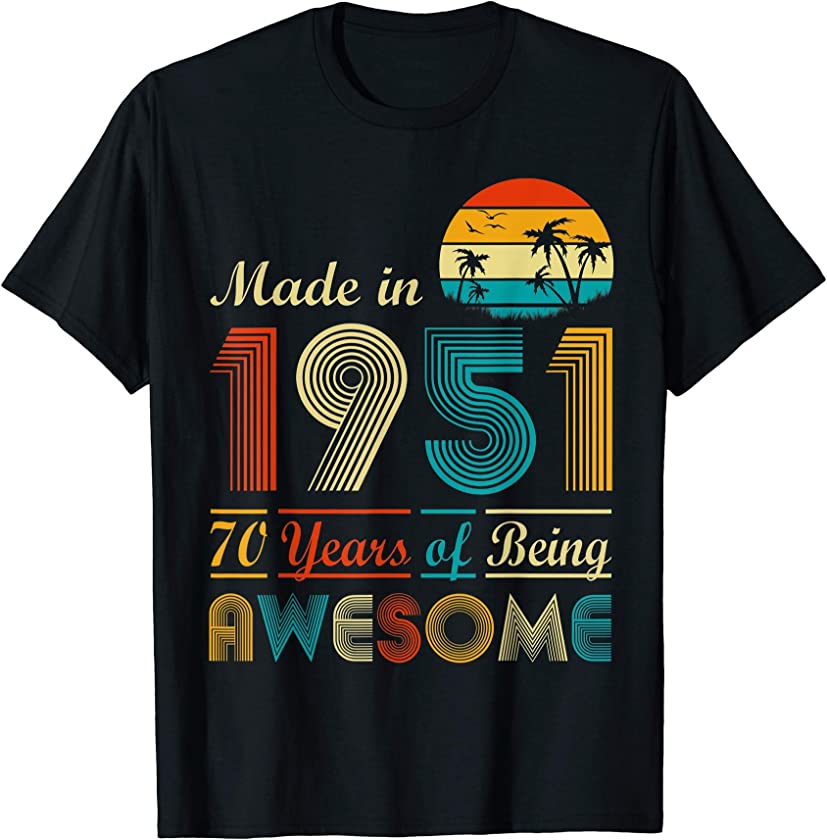 Vintage Retro Made in 1951 70th Birthday 70 years old Gifts T-Shirt