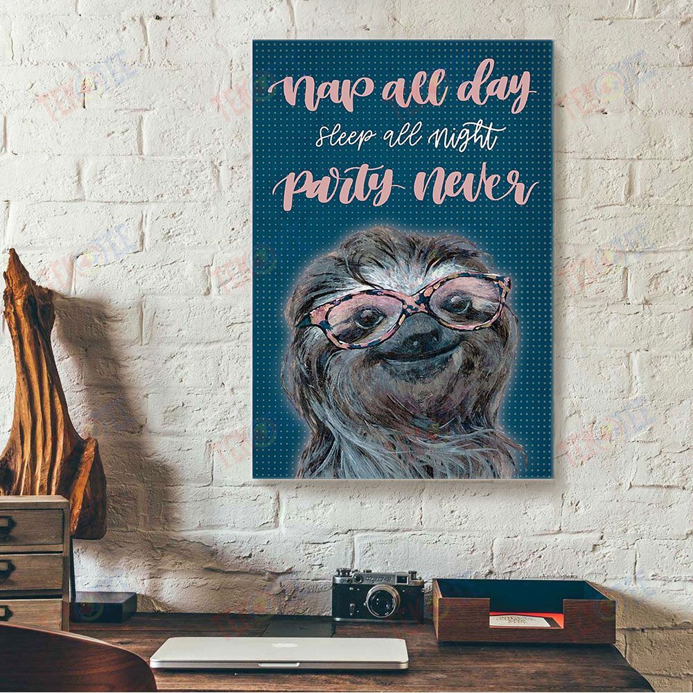 Canvas Wall Art Nap All Day Sleep All Night Party Never Sloth Wall Art Canvas Wall Art Home Decoration