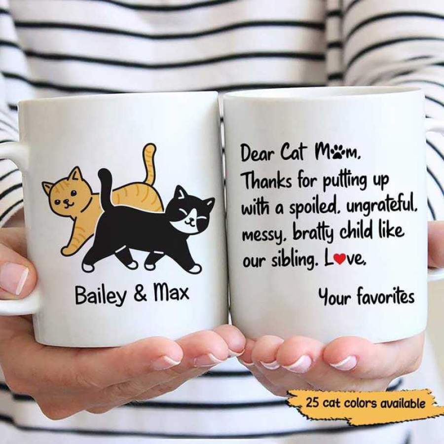 Thanks Cat Mom For Putting Up With My Siblings Personalized Mug