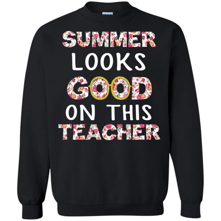 AGR Summer Looks Good On This Teacher Shirt Sweatshirt