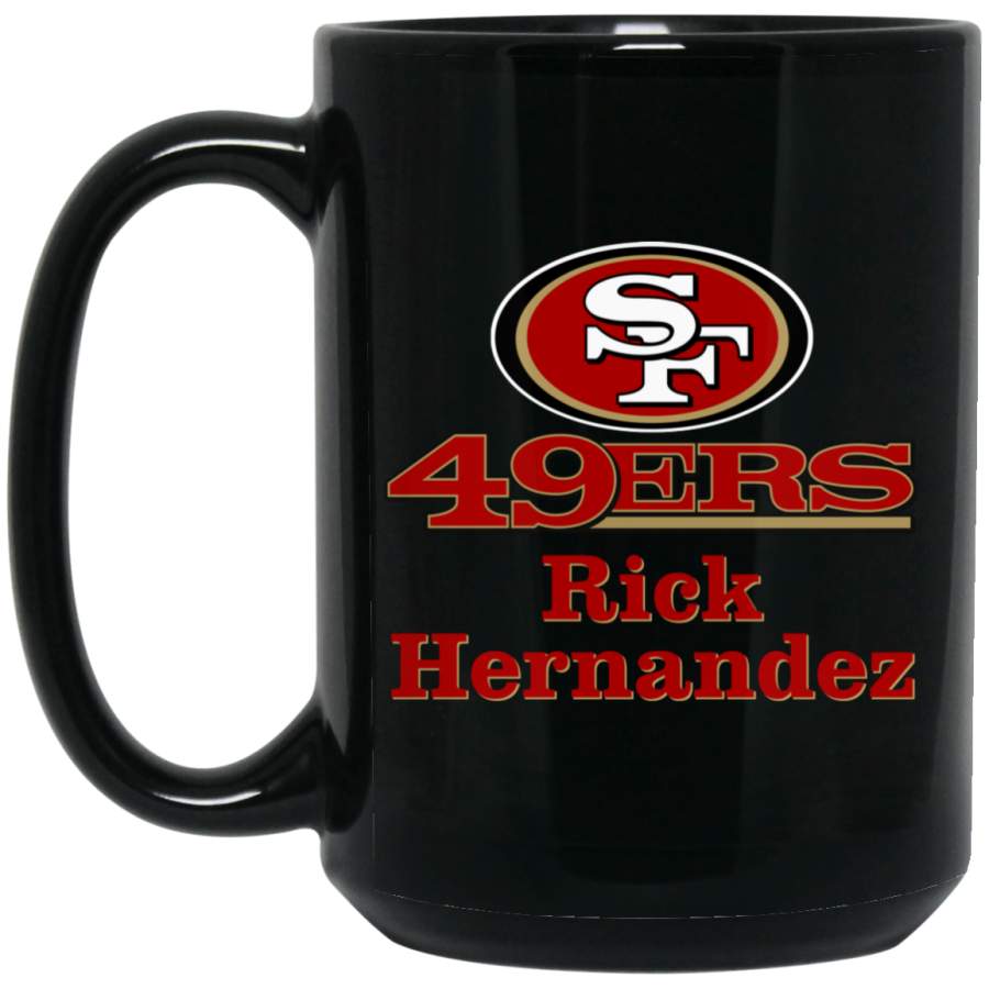 Custom Personalized San Francisco 49ers Logo & Text Rick Hernandez BM15OZ 15 oz. Black Mug