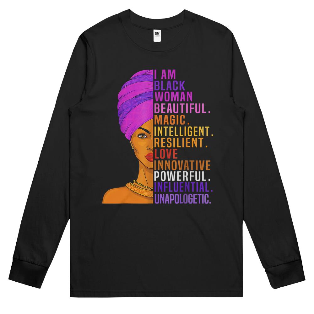 I Am Black Woman Black History Month Long Sleeve T Shirts