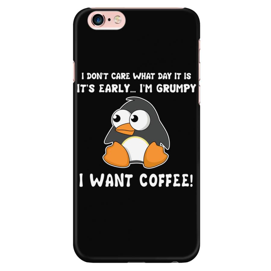 Penguin – It is early , i am grumpy I want coffee – Iphone Phone Case – TL01333PC