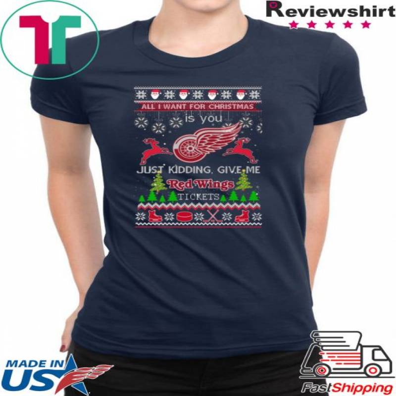 All I Want For Christmas Is You Detroit Red Wings Ice Hockey Ugly Christmas T-Shirt