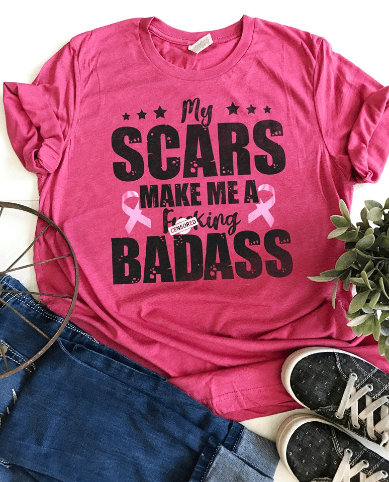 Breast Cancer Awareness My Scars Make Me A Fucking Badass T Shirt Hoodie Sweater Size S-5Xl