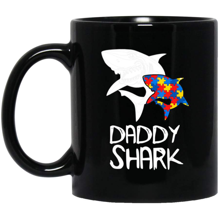 Daddy Shark Autism Awareness For Dad Father Papa 11oz 15oz Black Mug Idea 2nd April Puzzle Ribbon Support Autism Dad Mom Kids Autistic