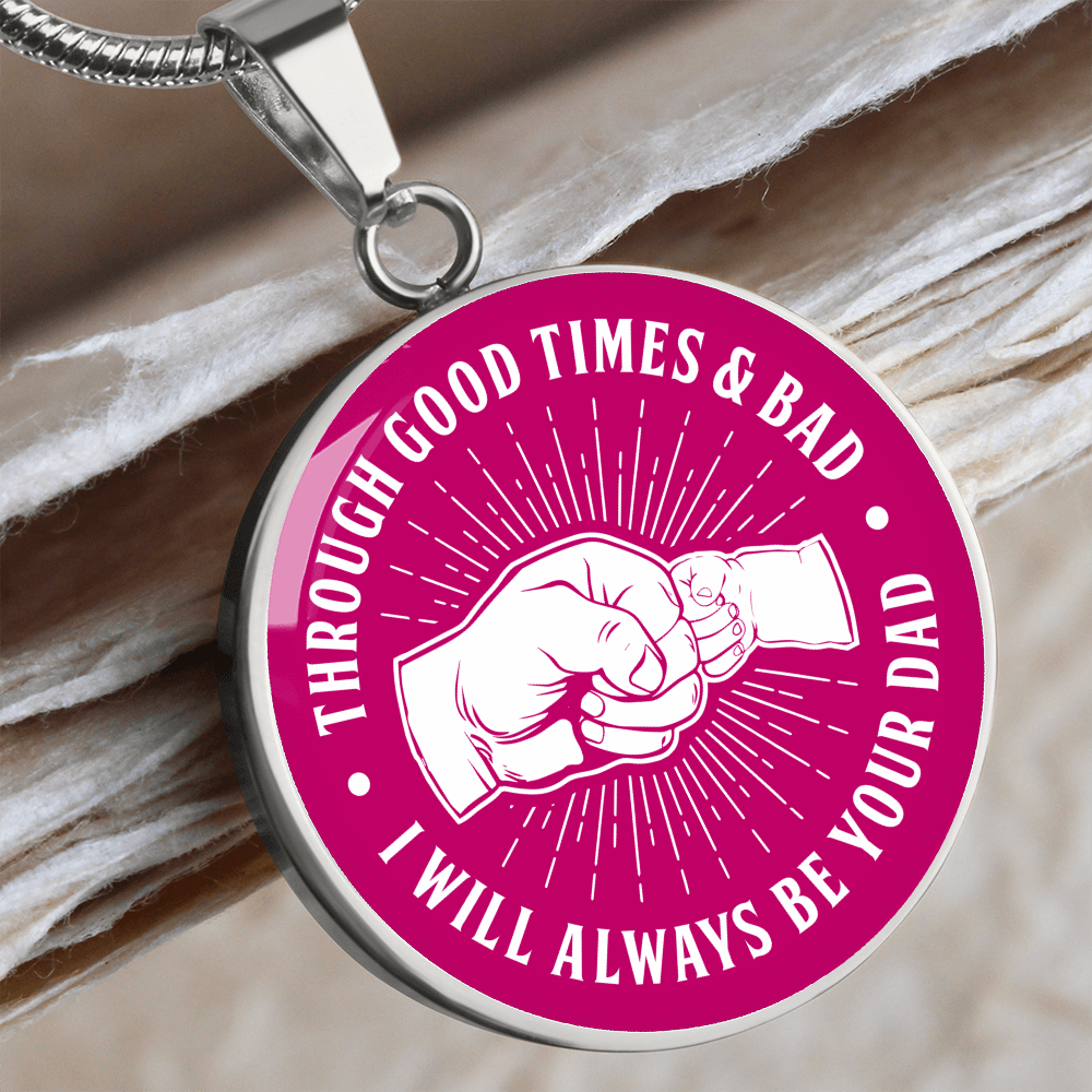 Daughter – Through Good Times & Bad – Dark Pink Necklace