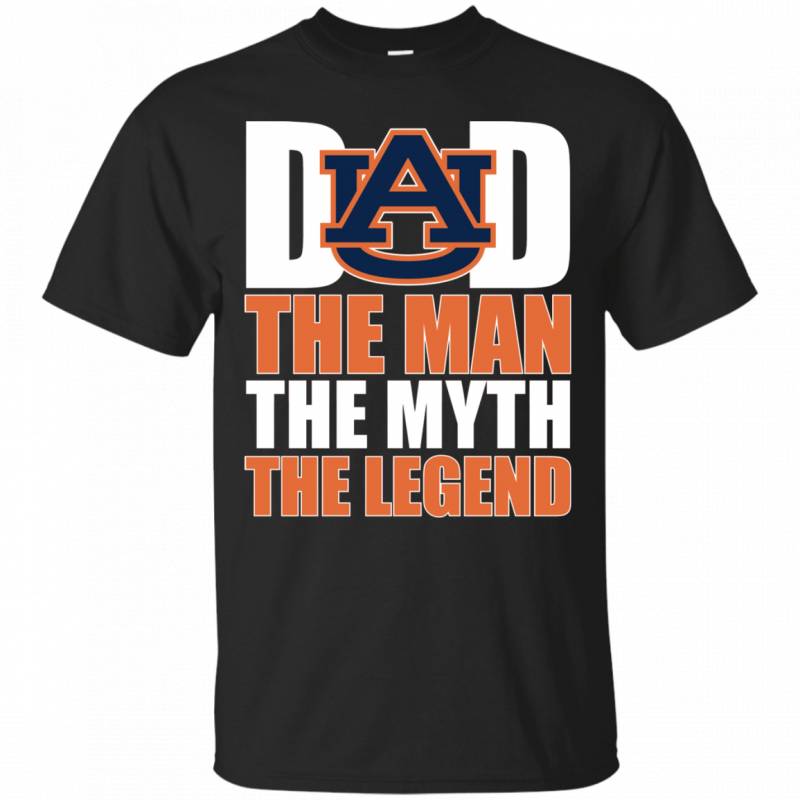 Auburn Tigers Football Dad The Man The Myth The Legend Shirt