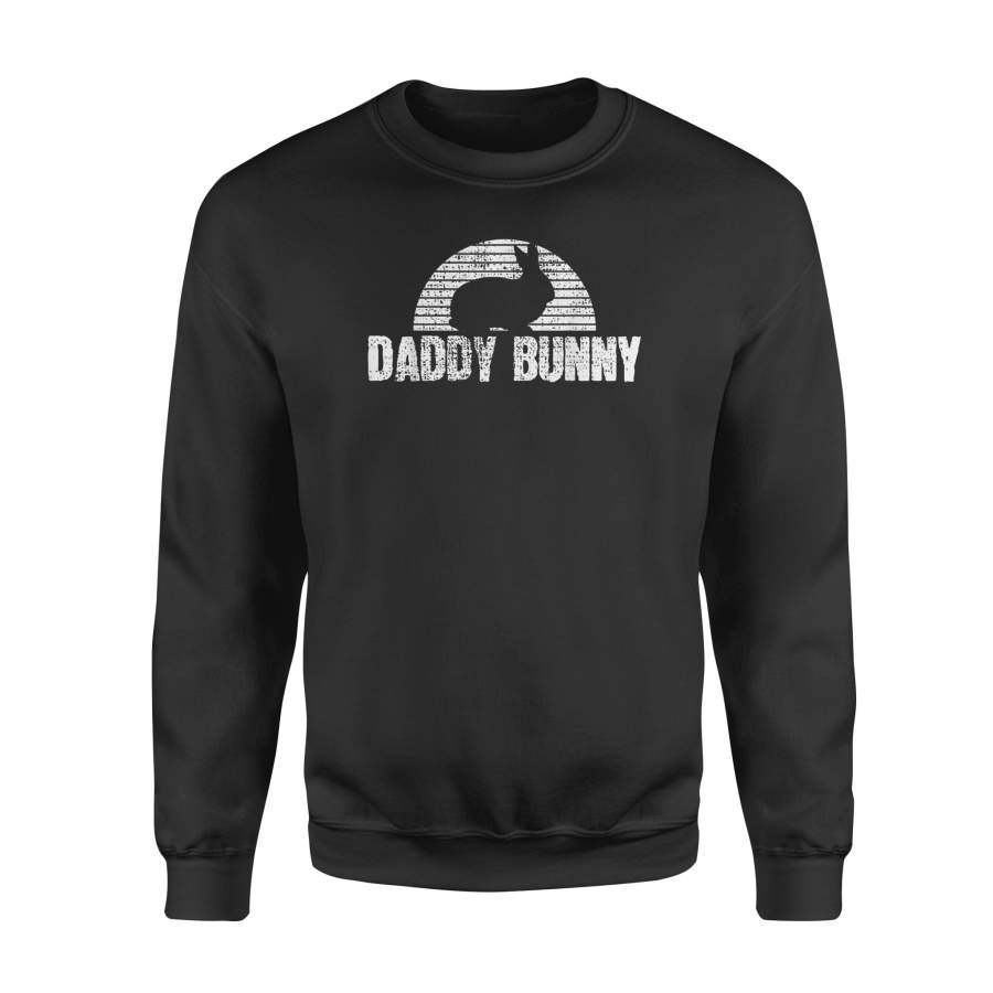 Daddy Bunny Easter Rabbit Gift Fathers Day – Standard Fleece Sweatshirt