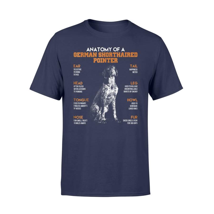 Anatomy Of A German Shorthaired Pointer Dogs Funny T Shirt