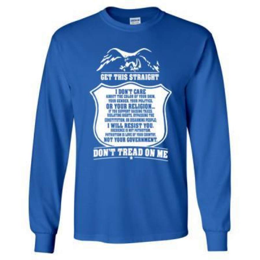 AGR Get This Straight Dont Tread On Me – Long Sleeve T-Shirt