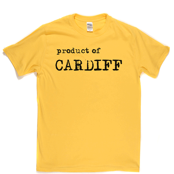 Product Of Cardiff T Shirt