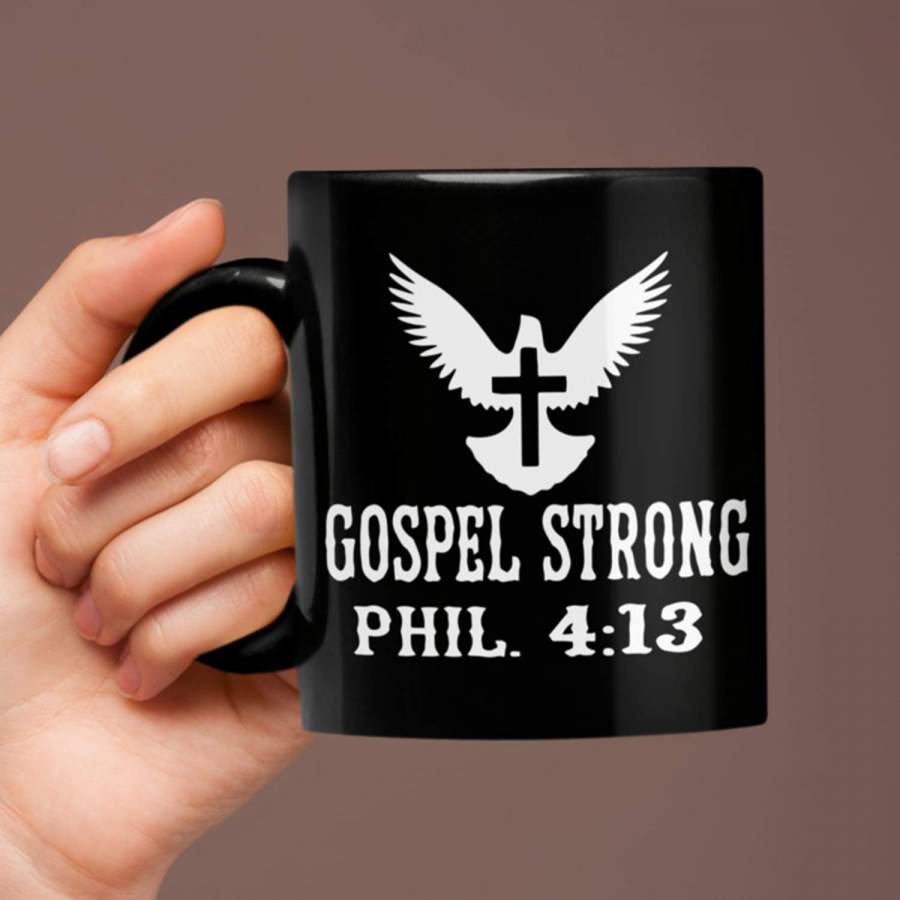 Gospel strong Philippians 4:13 bible verse coffee mug