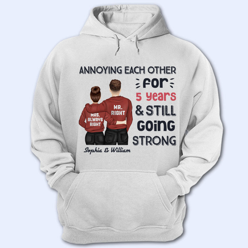 Annoying Each Other For Years Couple – Holiday Gift – Personalized Custom Hoodie