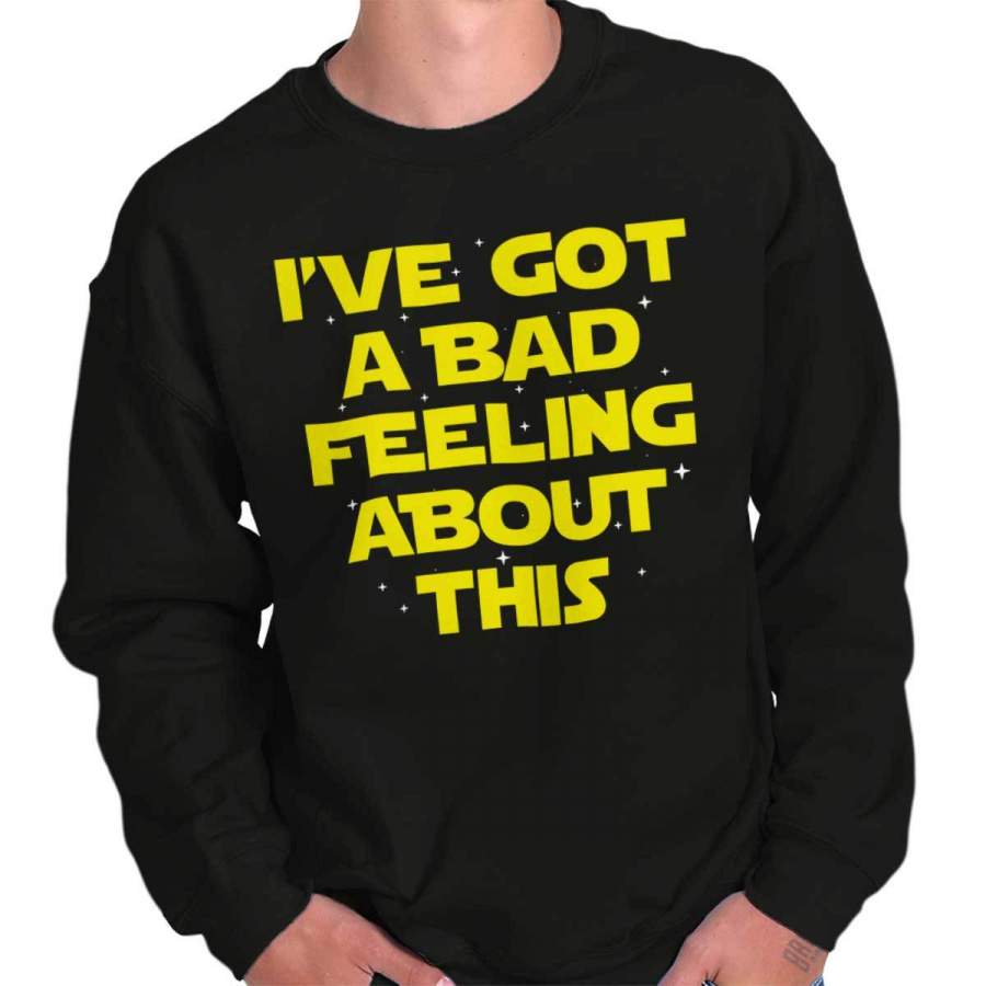 Bad Feeling Sweatshirt