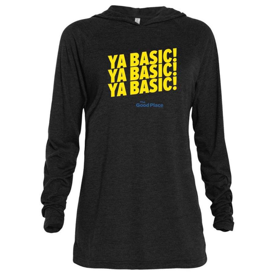 The Good Place Ya Basic X3 Tri-blend Raglan Hoodie