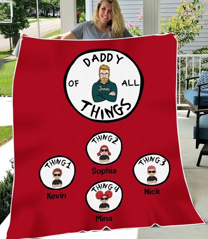 Father Of All Things Personalized Blanket, Custom Father’S Day, Birthday Gift For Father, Grandpa