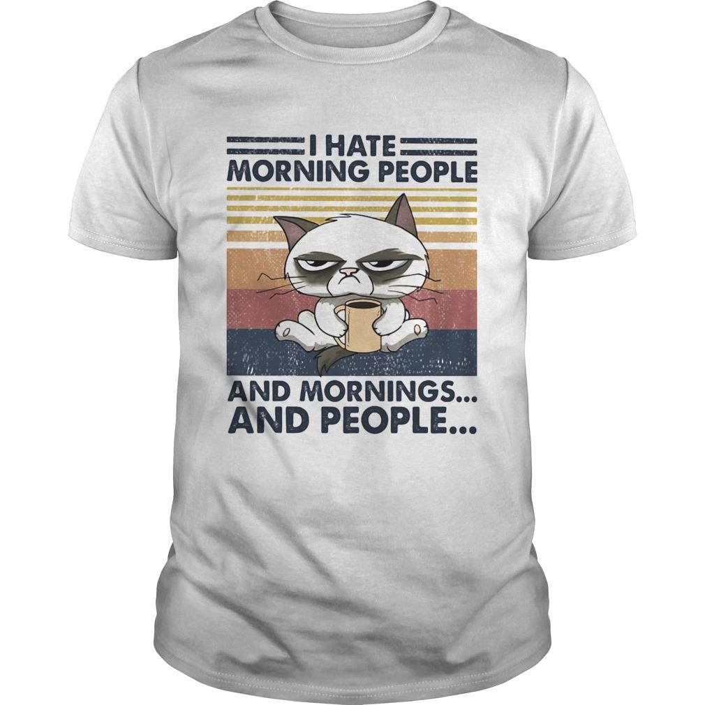 Cat I Hate Morning People and Mornings and People Vintage Retro T-shirt