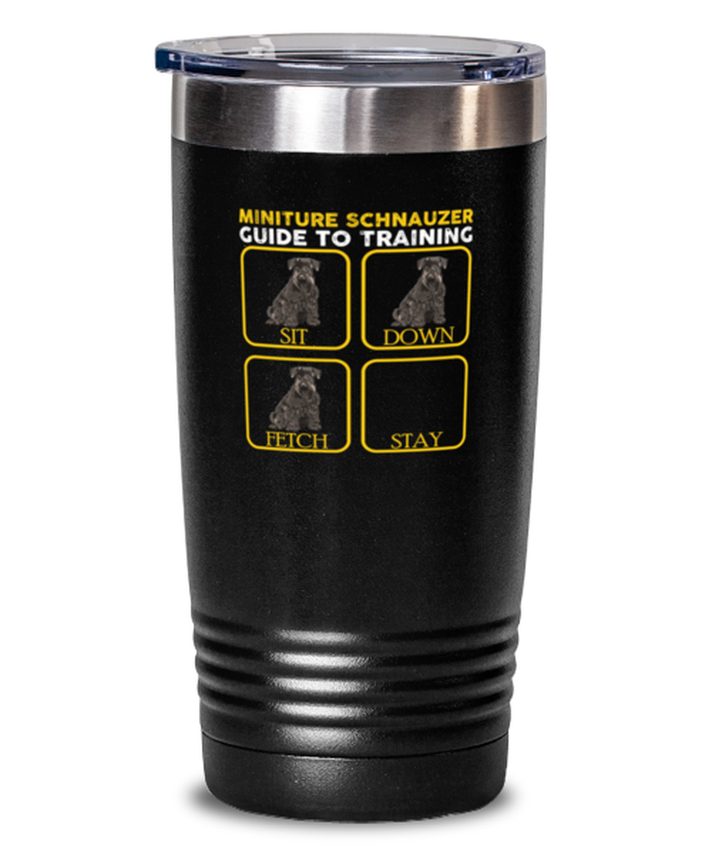 20 Oz Tumbler Stainless Steel Insulated  Funny Miniature Schnauzer Guide To Training Dog Pet Doggie