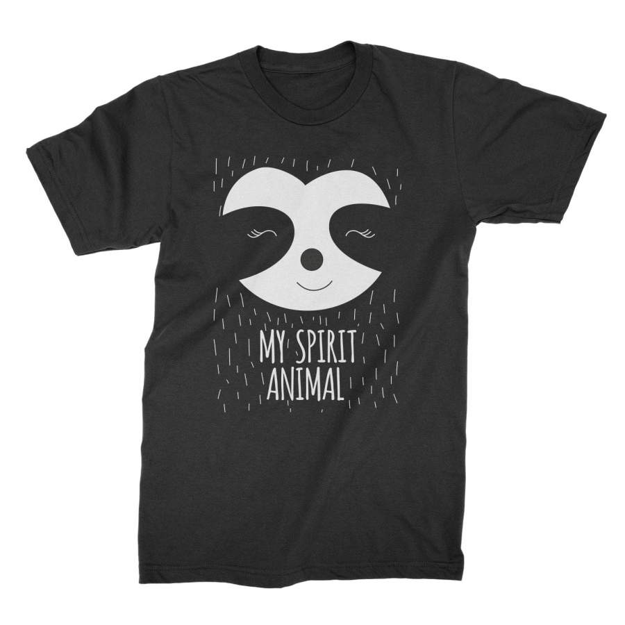 Sloth Spirit Animal Shirt Sloth is My Spirit Animal Shirt Funny Sloth Shirt