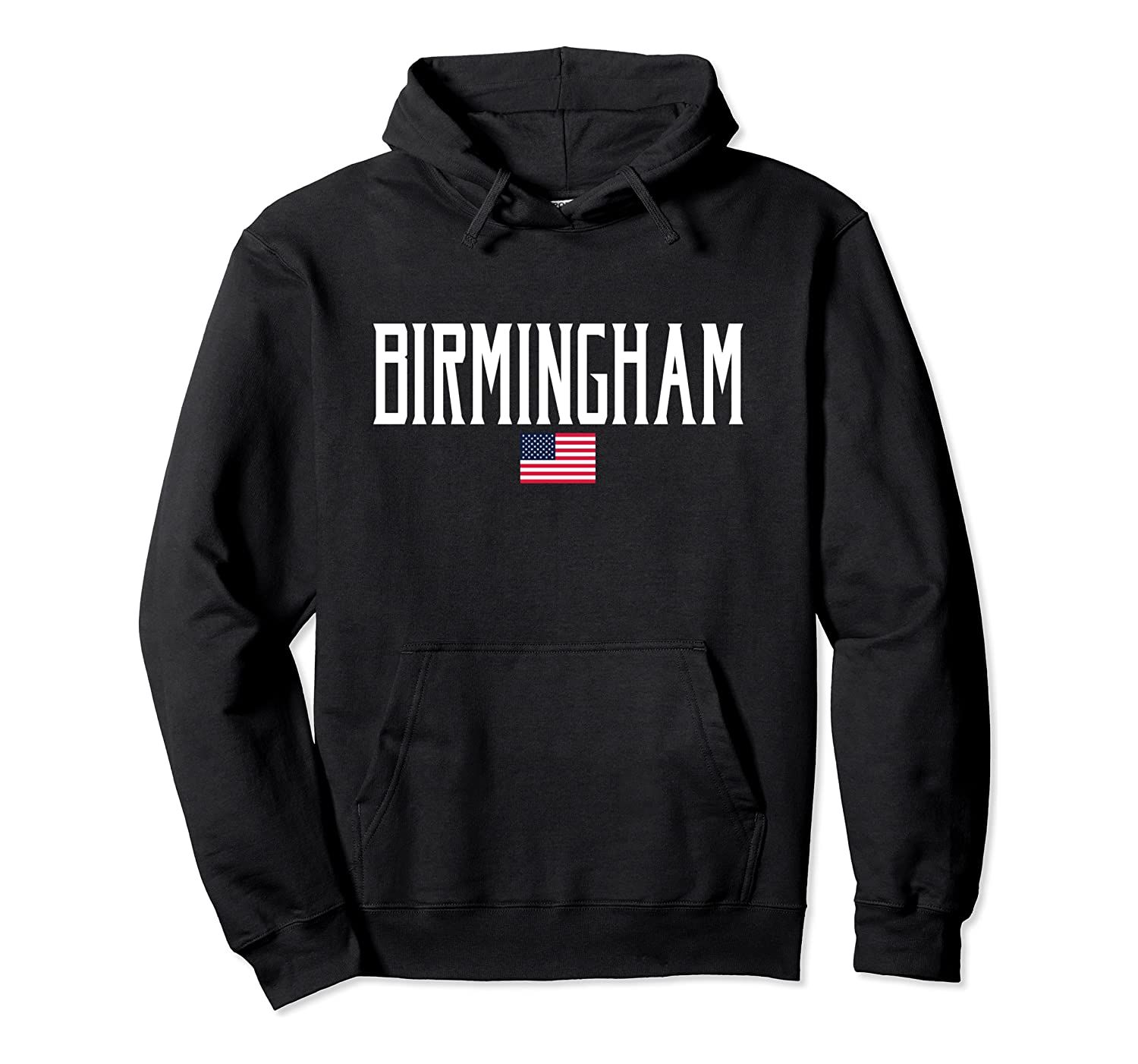 Birmingham American Flag Vintage White Text Pullover Hoodie, T-Shirt, Sweatshirt, Tank Top, Racerback, Dolman