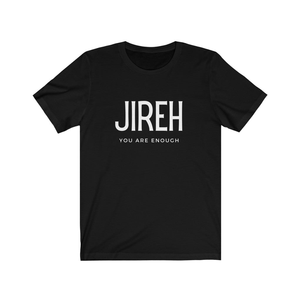 Jireh You Are Enough T-Shirt, Trendy Christian Shirt, Christian Shirt For Women, Men’S Christian Shirt